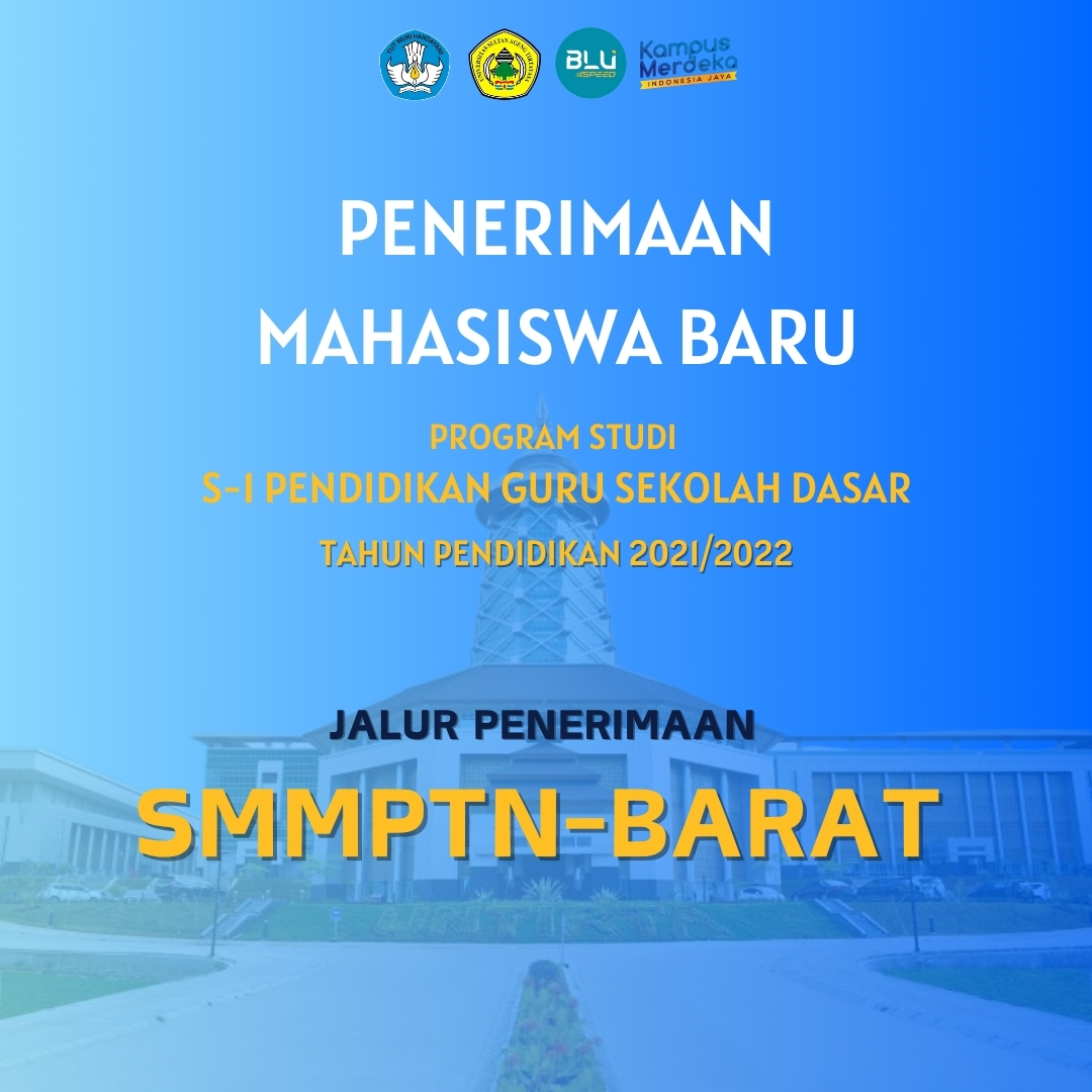 Penerimaan Mahasiswa Baru Jalur SMMPTN-BARAT Tahun 2021/2022