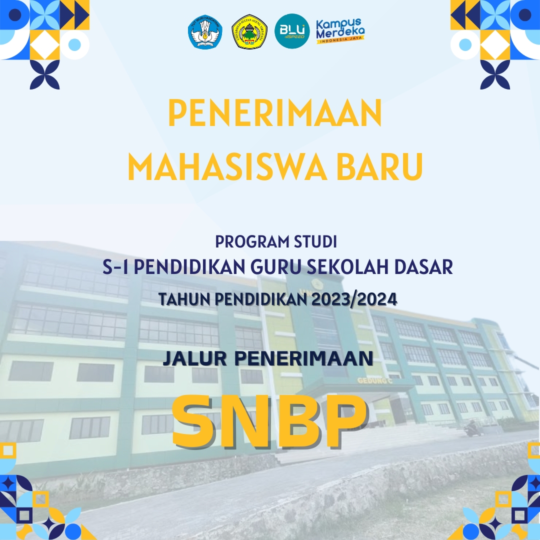 Penerimaan Mahasiswa Baru Jalur SNBP Tahun 2023/2024
